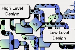 High Level vs. Low Level Design